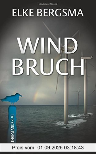 Windbruch - Ostfrieslandkrimi (Büttner und Hasenkrug ermitteln)