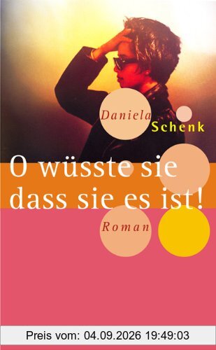 O wüsste sie, dass sie es ist!