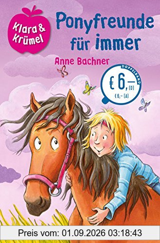Klara und Krümel - Ponyfreunde für immer