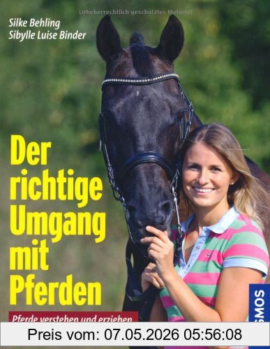 Silke Behling Der Richtige Umgang Mit Pferden, Pferde Verstehen Und Erziehen