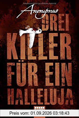 Drei Killer für ein Halleluja: Thriller