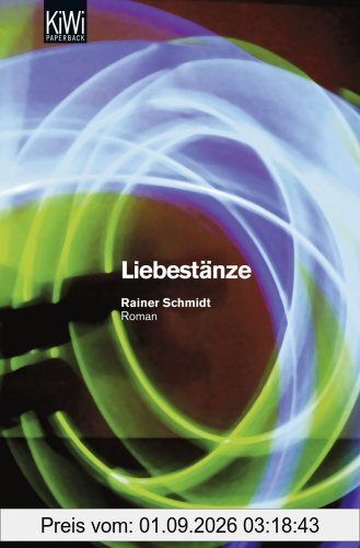 Liebestänze: Roman