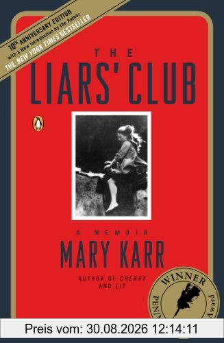 The Liars' Club: A Memoir