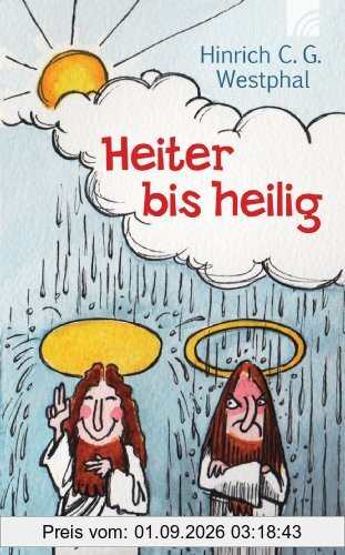 Heiter bis heilig
