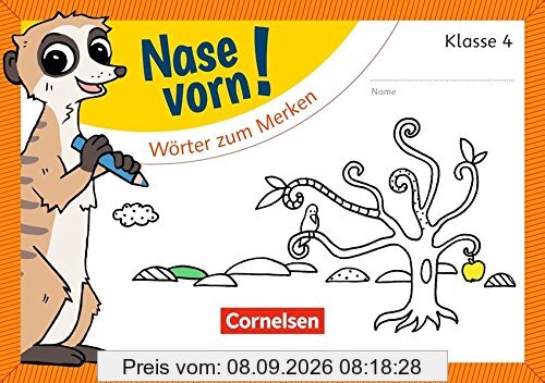 Nase vorn! - Deutsch: 4. Schuljahr - Wörter zum Merken: Übungsheft