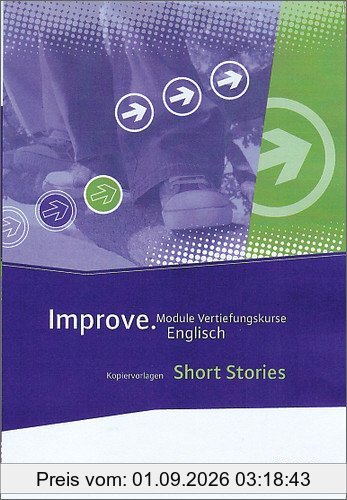 Improve - Module Vertiefungskurse Englisch: Short Stories: Kopiervorlagen