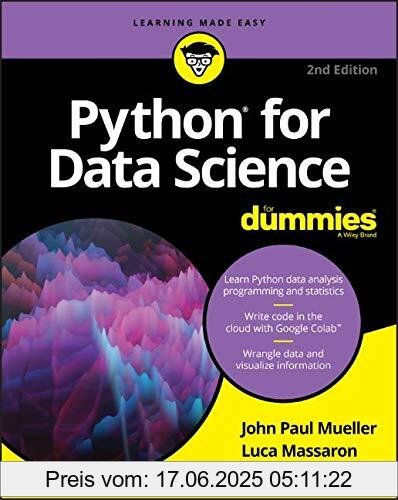 Binding : Taschenbuch, Edition : 2., Label : For Dummies, Publisher : For Dummies, medium : Taschenbuch, numberOfPages : 496, publicationDate : 2019-04-05, authors : Mueller, John Paul, Luca Massaron, ISBN : 1119547628