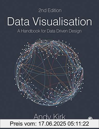 Binding : Taschenbuch, Edition : 2 nd edition. Second (Revised, Label : SAGE Publications Ltd, Publisher : SAGE Publications Ltd, medium : Taschenbuch, numberOfPages : 328, publicationDate : 2019-08-10, releaseDate : 2019-08-10, authors : Andy Kirk, ISBN : 1526468921