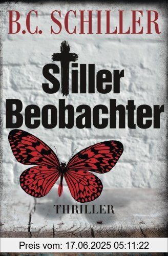 Binding : Taschenbuch, Label : CreateSpace Independent Publishing Platform, Publisher : CreateSpace Independent Publishing Platform, medium : Taschenbuch, numberOfPages : 404, publicationDate : 2017-06-11, authors : B.C. Schiller, languages : german, ISBN : 1547097752