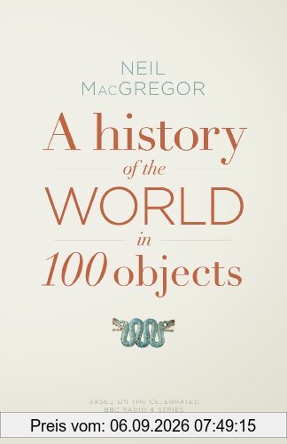 A History of the World in 100 Objects