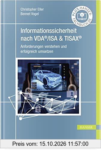 Informationssicherheit nach VDA® ISA & TISAX®: Anforderungen verstehen und erfolgreich umsetzen