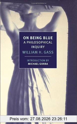 On Being Blue: A Philosophical Inquiry (New York Review Books)