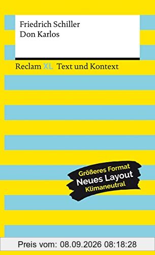 Don Karlos. Textausgabe mit Kommentar und Materialien: Reclam XL – Text und Kontext