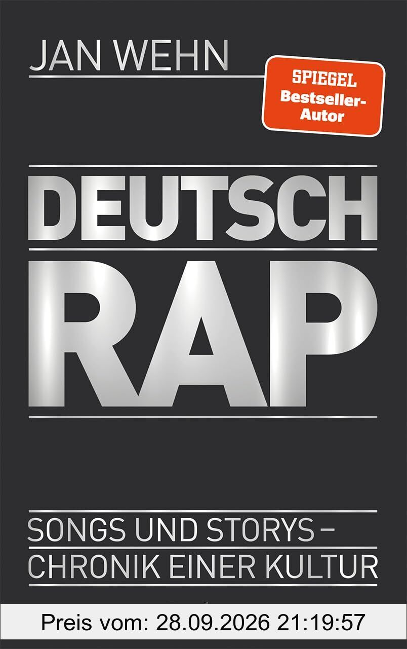 Deutschrap. Songs und Storys - Chronik einer Kultur