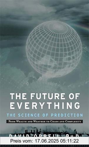 Binding : Taschenbuch, Label : Basic Books, Publisher : Basic Books, NumberOfItems : 1, PackageQuantity : 1, medium : Taschenbuch, numberOfPages : 460, publicationDate : 2008-02-26, releaseDate : 2008-02-26, authors : David Orrell, languages : english, ISBN : 1568583699