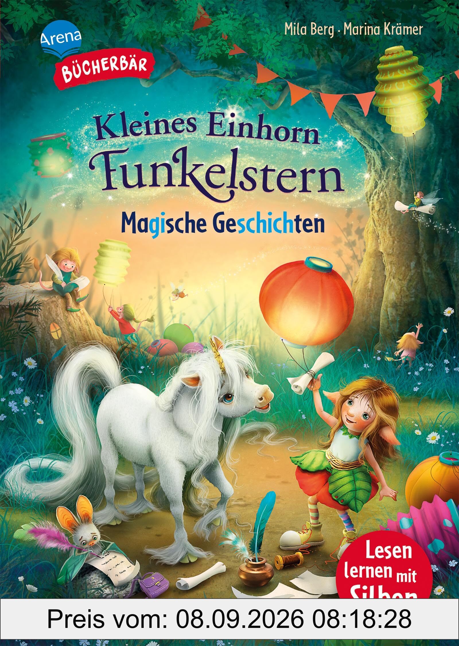 Kleines Einhorn Funkelstern. Magische Geschichten: Bücherbär: Erstlesebuch mit Silbenmethode, 4 zauberhafte Einhorn-Geschichten für die 1. und 2. Klasse (Der Bücherbär: Lesen lernen mit Silben)