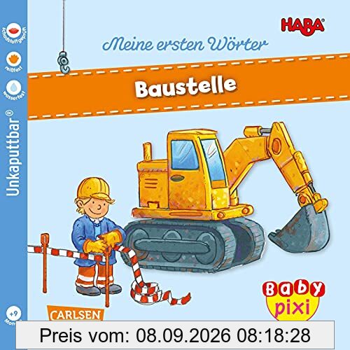 Baby Pixi (unkaputtbar) 101: HABA Meine ersten Wörter: Baustelle: Ein Baby-Buch ab 9 Monaten (101)