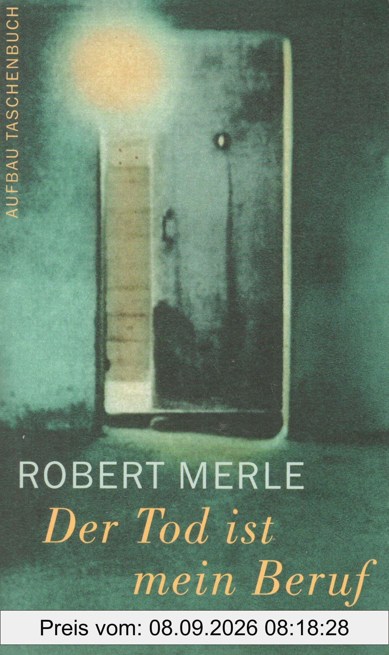 Der Tod ist mein Beruf: Roman (Aufbau Taschenbücher)
