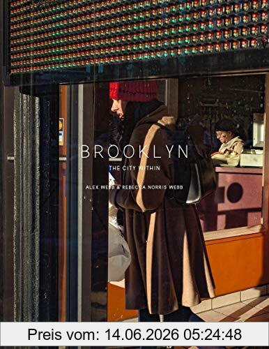 Alex Webb And Rebecca Norris Webb Brooklyn The City Within