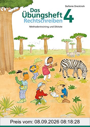 Das Übungsheft Rechtschreiben 4: Methodentraining und Diktate, Deutsch, Klasse 4