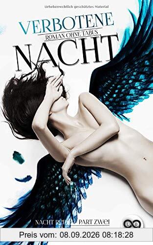 Verbotene Nacht: Roman ohne Tabus (Nacht-Reihe, Band 2)