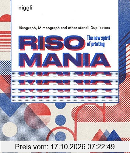 Risomania: The New Spirit of Printing