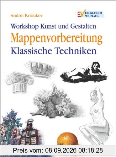 Workshop Kunst und Gestalten: Mappenvorbereitung - Klassische Techniken