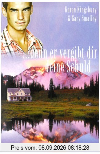 ... denn er vergibt dir deine Schuld: Die Wege meiner Kinder 3