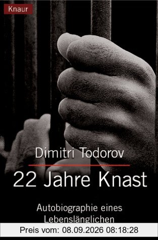 22 Jahre Knast. Autobiographie eines Lebenslänglichen