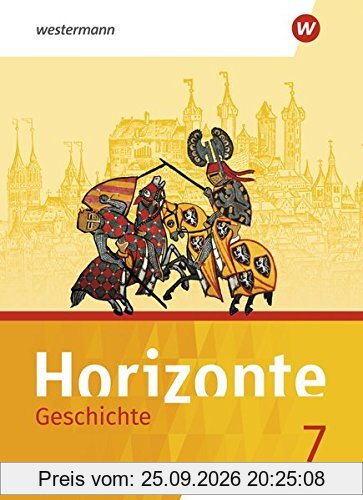 Horizonte - Geschichte: Ausgabe 2018 für Realschulen in Bayern: Schülerband 7