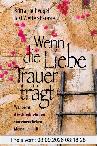 Wenn die Liebe Trauer trägt: Was beim Abschiednehmen von einem lieben Menschen hilft