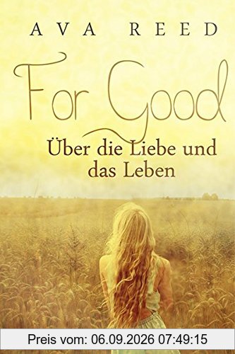 For Good: Über die Liebe und das Leben