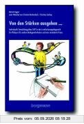 Von den Stärken ausgehen...: Individuelle Entwicklungspläne in der Lernförderungsdiagnostik. Mit CD-ROM