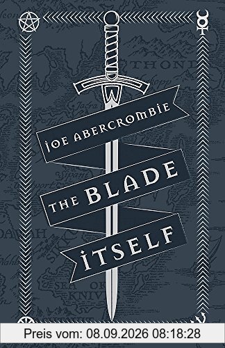 The Blade Itself: Collector's Tenth Anniversary Limited Edition (The First Law)