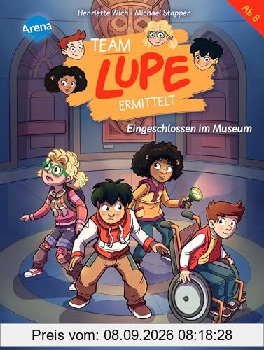 Team LUPE ermittelt (4). Eingeschlossen im Museum: Rate-Krimi zum Selberlesen für Kinder ab 8 Jahren