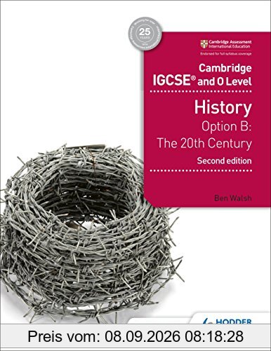 Cambridge IGCSE and O Level History 2nd Edition: Option B: The 20th century (Cambridge Igcse & O Level)