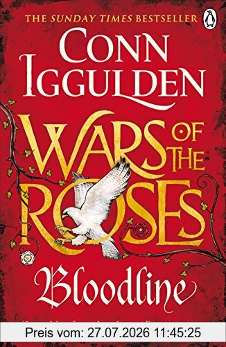 Conn Iggulden Wars Of The Roses, Bloodline, Book 3 (The Wars Of The Roses)