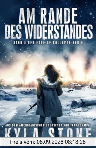Am Rande des Widerstandes: Band 5 der EDGE OF COLLAPSE-Serie