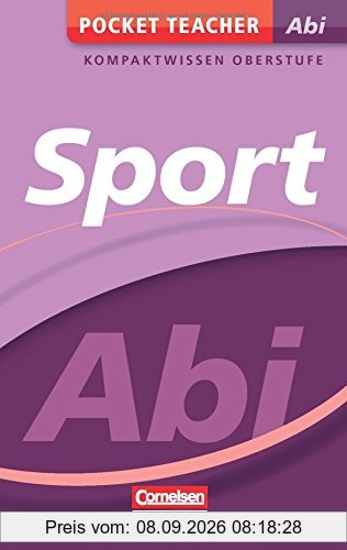 Pocket Teacher Abi Sport: Kompaktwissen Oberstufe