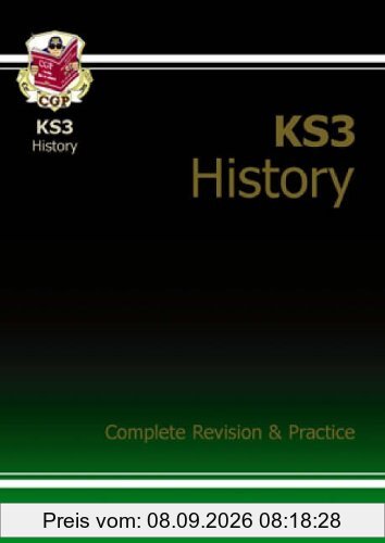 KS3 History Complete Revision & Practice: Complete Revision and Practice (Ks3 Complete Revision/Practice)