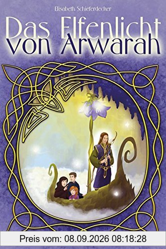 Das Elfenlicht von Arwarah