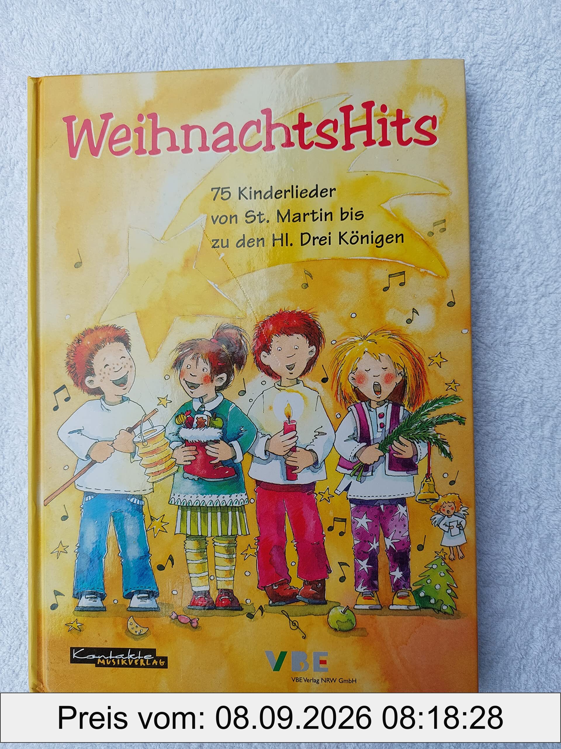 WeihnachtsHits: 75 Kinderlieder von St. Martin bis zu den Hl. Drei Königen