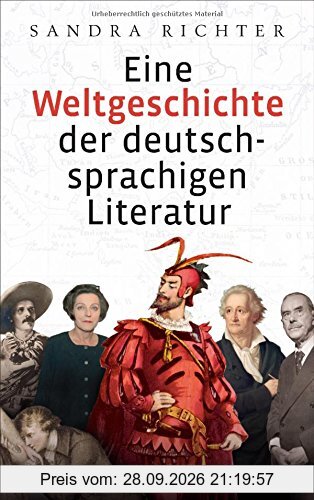 Eine Weltgeschichte der deutschsprachigen Literatur