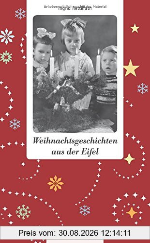 Weihnachtsgeschichten aus der Eifel