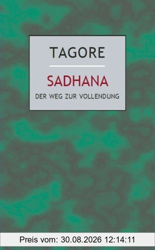 Sadhana: Der Weg zur Vollendung