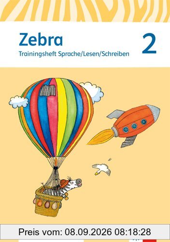 Zebra / Trainingsheft Sprache/Lesen/Schreiben zum Nachkauf 2. Schuljahr: Neubearbeitung