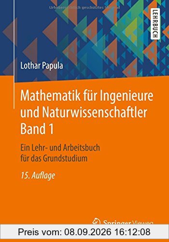 Mathematik für Ingenieure und Naturwissenschaftler Band 1: Ein Lehr- und Arbeitsbuch für das Grundstudium