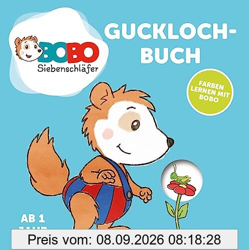 Bobo Siebenschläfer - Gucklochbuch Kinderbuch ab 1 Jahr: Farben lernen mit Bobo