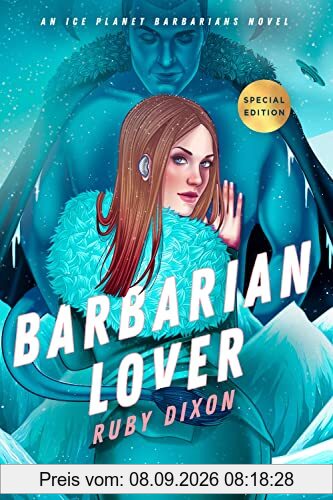 Barbarian Lover (Ice Planet Barbarians, Band 3)