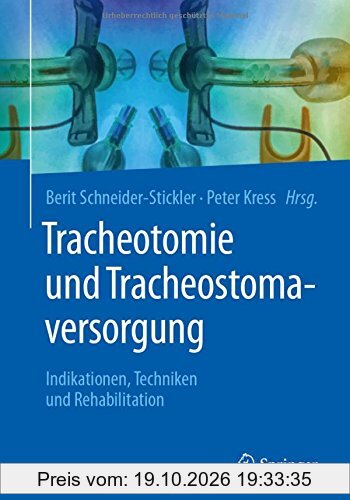 Tracheotomie und Tracheostomaversorgung: Indikationen, Techniken & Rehabilitation